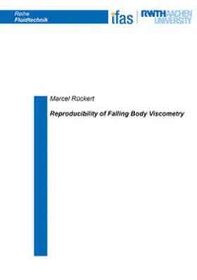 Rückert |  Reproducibility of Falling Body Viscometry | Buch |  Sack Fachmedien