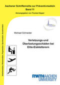 Schneider |  Verletzungs-und Überlastungsschäden bei Elite-Eiskletterern | Buch |  Sack Fachmedien