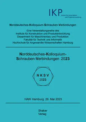 Meyer-Eschenbach |  Norddeutsches Kolloquium Schraubenverbindungen 2023 | Buch |  Sack Fachmedien