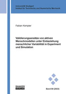 Kempter |  Validierungsansätze von aktiven Menschmodellen unter Einbeziehung menschlicher Variabilität in Experiment und Simulation | Buch |  Sack Fachmedien