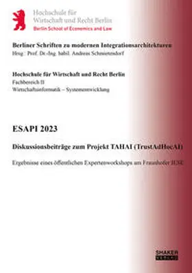 Schmietendorf |  ESAPI 2023 – Diskussionsbeiträge zum Projekt TAHAI (TrustAdHocAI) | Buch |  Sack Fachmedien