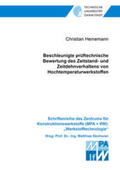 Heinemann |  Beschleunigte prüftechnische Bewertung des Zeitstand- und Zeitdehnverhaltens von Hochtemperaturwerkstoffen | Buch |  Sack Fachmedien