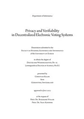 Killer |  Privacy and Verifiability in Decentralized Electronic Voting Systems | Buch |  Sack Fachmedien