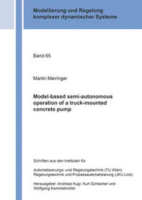 Meiringer |  Model-based semi-autonomous operation of a truck-mounted concrete pump | Buch |  Sack Fachmedien