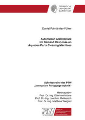 Fuhrländer-Völker |  Automation Architecture for Demand Response on Aqueous Parts Cleaning Machines | Buch |  Sack Fachmedien