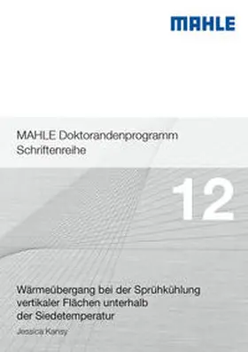 Kansy |  Wärmeübergang bei der Sprühkühlung vertikaler Flächen unterhalb der Siedetemperatur | Buch |  Sack Fachmedien