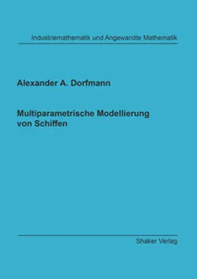 Dorfmann |  Multiparametrische Modellierung von Schiffen | Buch |  Sack Fachmedien