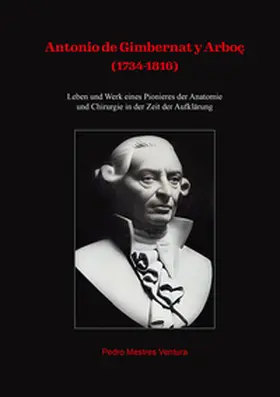 Mestres Ventura |  Antonio de Gimbernat y Arboç (1734-1816) | Buch |  Sack Fachmedien