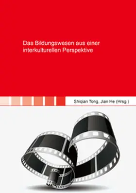 He / Tong |  Das Bildungswesen aus einer interkulturellen Perspektive | Buch |  Sack Fachmedien