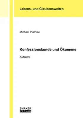Plathow |  Konfessionskunde und Ökumene | Buch |  Sack Fachmedien