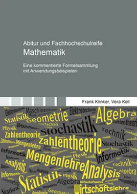 Kell / Klinker |  Abitur und Fachhochschulreife: Mathematik | Buch |  Sack Fachmedien