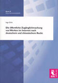 Orth |  Die öffentliche Zugänglichmachung von Werken im Internet nach deutschem und chinesischem Recht | Buch |  Sack Fachmedien