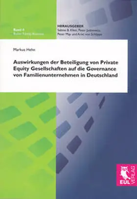 Hehn |  Auswirkungen der Beteiligung von Private Equity Gesellschaften auf die Governance von Familienunternehmen in Deutschland | Buch |  Sack Fachmedien