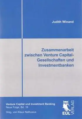Winand |  Zusammenarbeit zwischen Venture Capital-Gesellschaften und Investmentbanken | Buch |  Sack Fachmedien