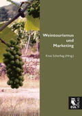 Scherhag |  Weintourismus und Marketing | Buch |  Sack Fachmedien