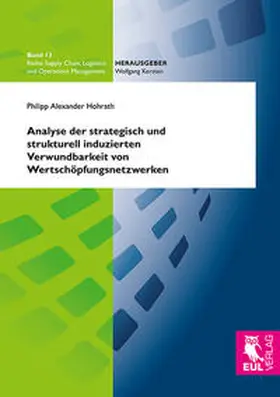 Hohrath |  Analyse der strategisch und strukturell induzierten Verwundbarkeit von Wertschöpfungsnetzwerken | Buch |  Sack Fachmedien
