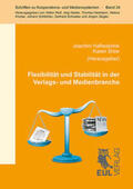 Hafkesbrink / Shire |  Flexibilität und Stabilität in der Verlags- und Medienbranche | Buch |  Sack Fachmedien