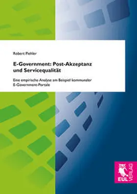 Piehler |  E-Government: Post-Akzeptanz und Servicequalität | Buch |  Sack Fachmedien