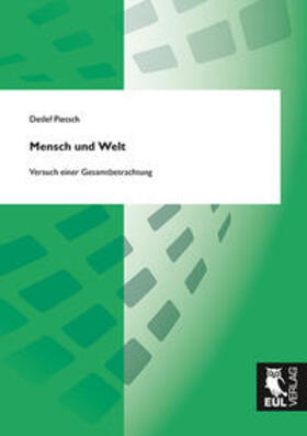 Pietsch | Mensch und Welt | Buch | 978-3-8441-0336-6 | sack.de
