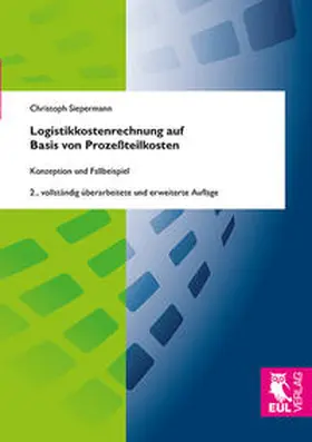 Siepermann |  Logistikkostenrechnung auf Basis von Prozeßteilkosten | Buch |  Sack Fachmedien