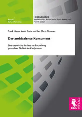 Huber / Eisele / Demmer |  Der ambivalente Konsument | Buch |  Sack Fachmedien
