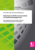 Huber / Kornmann / Köksecen |  Kulturbasierte Präferenzunterschiede im Kaufentscheidungsprozess | Buch |  Sack Fachmedien