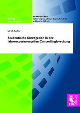 Koffler |  Studentische Surrogation in der laborexperimentellen Controllingforschung | Buch |  Sack Fachmedien