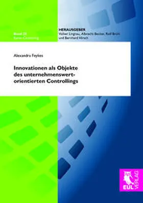 Feykes |  Innovationen als Objekte des unternehmenswert-orientierten Controllings | Buch |  Sack Fachmedien