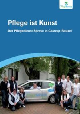 Krause | Pflege ist Kunst | Buch | 978-3-8442-2349-1 | sack.de