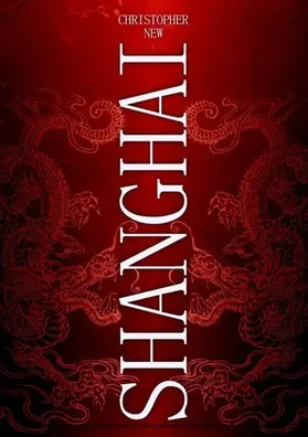 New |  Shanghai | eBook | Sack Fachmedien