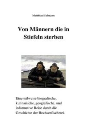 Hofmann | Von Männern die in Stiefeln sterben | Buch | 978-3-8442-3445-9 | sack.de