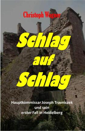 Wagner | Schlag auf Schlag | E-Book | sack.de