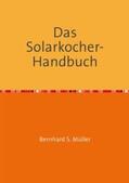 Müller |  Das Solarkocher-Handbuch | Buch |  Sack Fachmedien