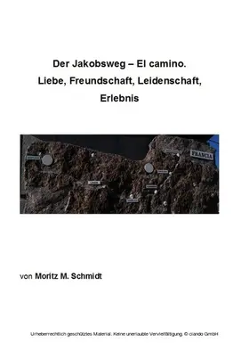 Schmidt |  Der Jakobsweg - El camino. | eBook | Sack Fachmedien