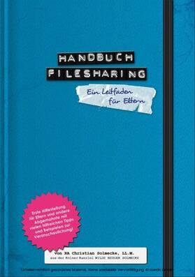 Solmecke | Handbuch Filesharing Abmahnung | E-Book | sack.de
