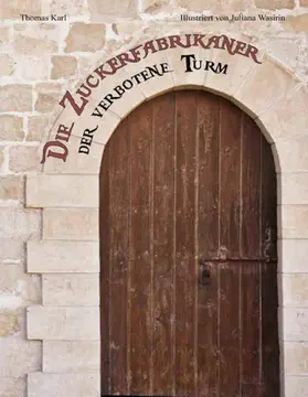 Karl |  Die Zuckerfabrikaner | eBook | Sack Fachmedien