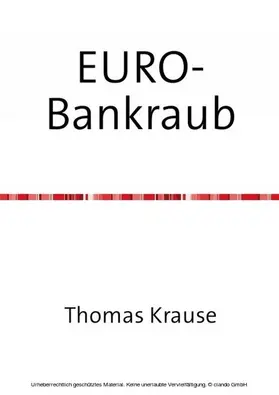 Krause |  EURO-Bankraub | eBook | Sack Fachmedien