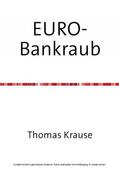 Krause |  EURO-Bankraub | eBook | Sack Fachmedien