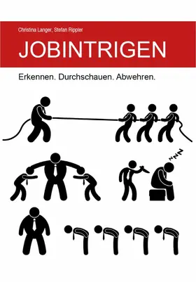 Rippler / Langer |  Jobintrigen | eBook | Sack Fachmedien