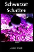 Brandt |  Schwarzer Schatte / Schwarze Flut | Buch |  Sack Fachmedien