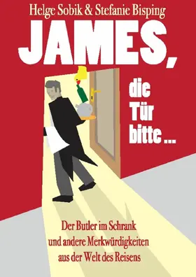 Sobik / Bisping |  James, die Tür bitte! | eBook | Sack Fachmedien