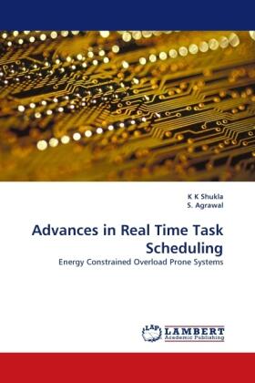 Shukla / Agrawal |  Advances in Real Time Task Scheduling | Buch |  Sack Fachmedien