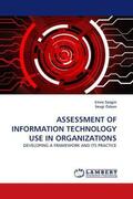 Sezgin / Özkan |  ASSESSMENT OF INFORMATION TECHNOLOGY USE IN ORGANIZATIONS | Buch |  Sack Fachmedien
