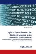 Vasant |  Hybrid Optimization for Decision Making in an uncertain Environment | Buch |  Sack Fachmedien