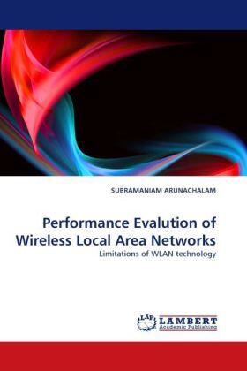 Arunachalam |  Performance Evalution of Wireless Local Area Networks | Buch |  Sack Fachmedien