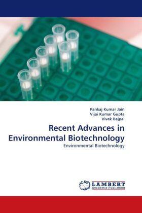 Jain / Kumar Gupta / Bajpai |  Recent Advances in Environmental Biotechnology | Buch |  Sack Fachmedien