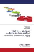 Montón / Burton / Carrabina |  High-level platform modeling and exploration | Buch |  Sack Fachmedien