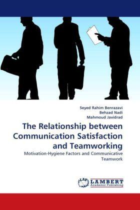 Benrazavi / Nadi / Javidrad | The Relationship between Communication Satisfaction and Teamworking | Buch | 978-3-8443-0753-5 | sack.de