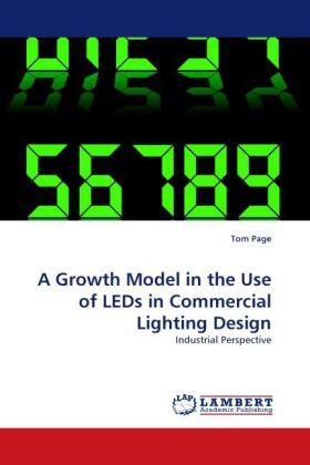 Page |  A Growth Model in the Use of LEDs in Commercial Lighting Design | Buch |  Sack Fachmedien