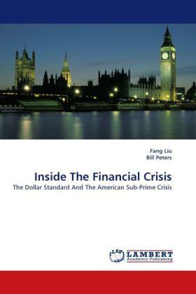 Liu / Peters |  Inside The Financial Crisis | Buch |  Sack Fachmedien
